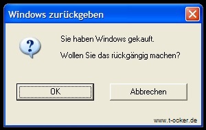 SpaßFehlermeldung - Windows zurückgeben